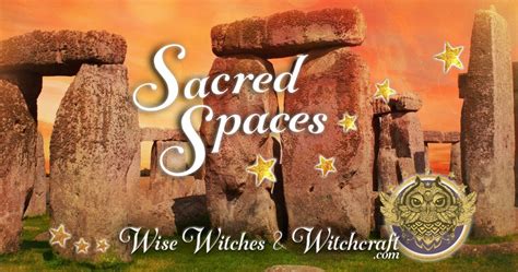 Unlocking the Mystical Energy of Wiccan Magical Sites